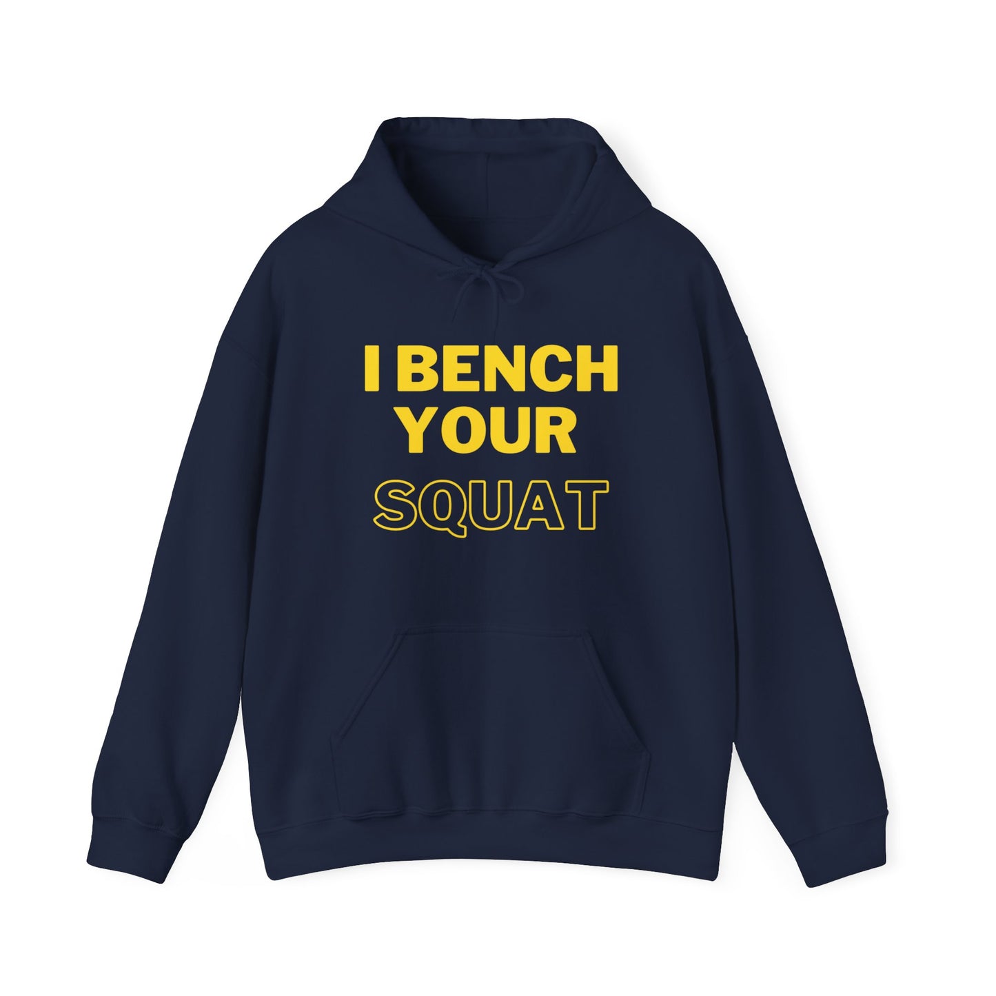 I Bench Your Squat