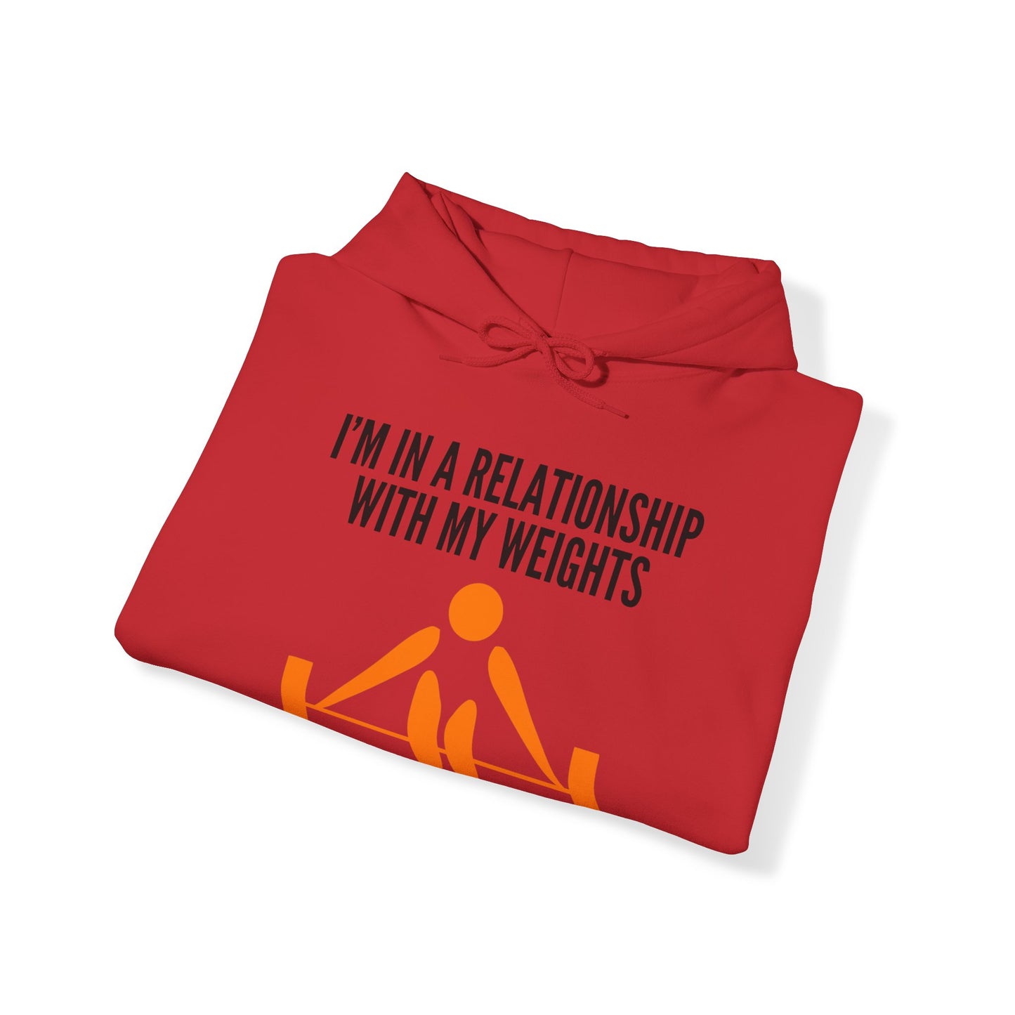 I'm in a relationship with my weights.
