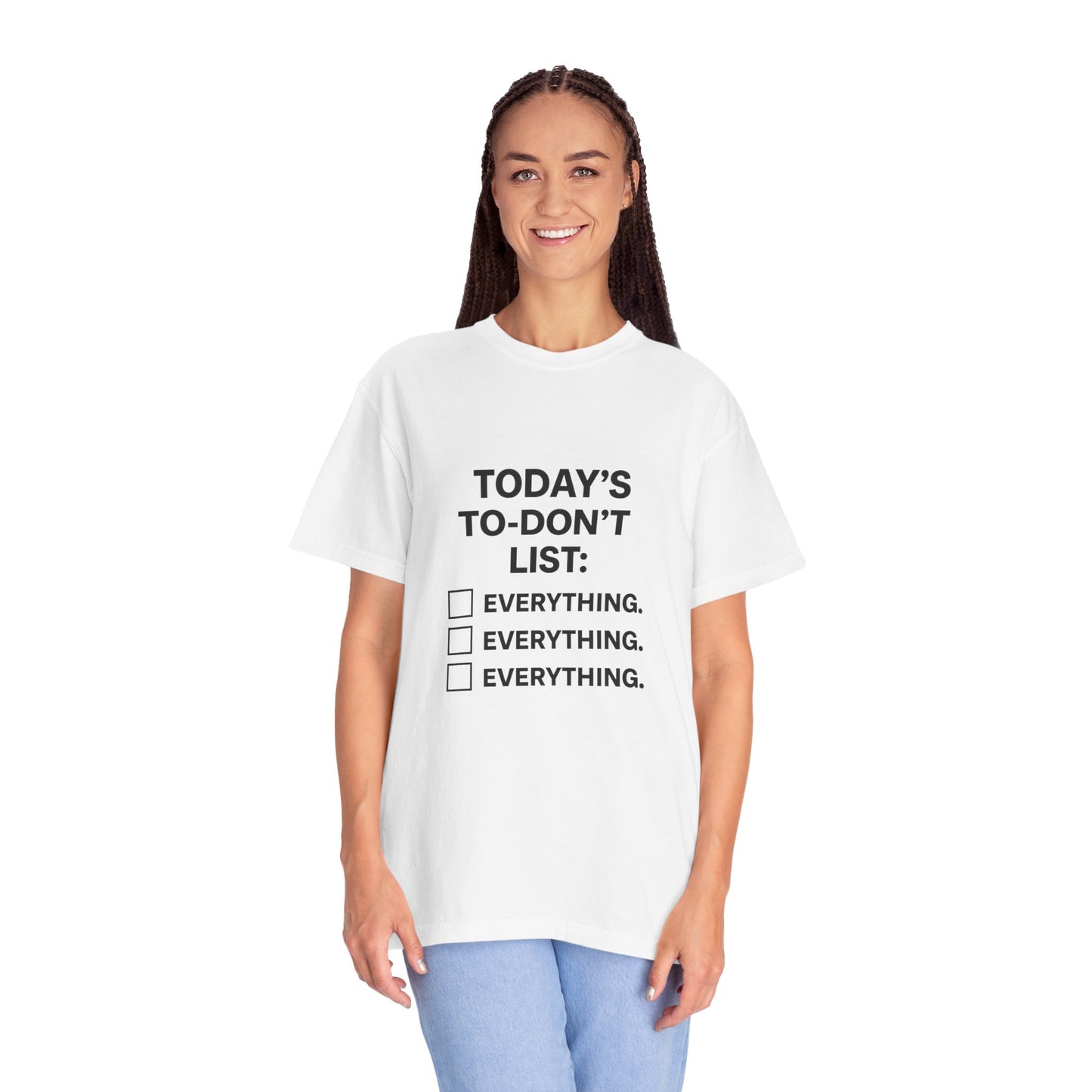 Today’s To-Don't List: Everything