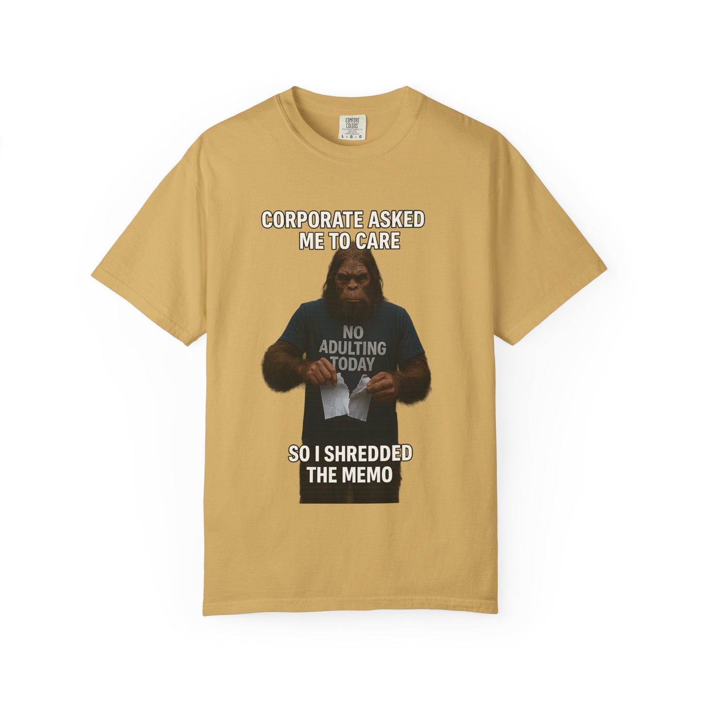 Corporate asked Bigfoot to care.