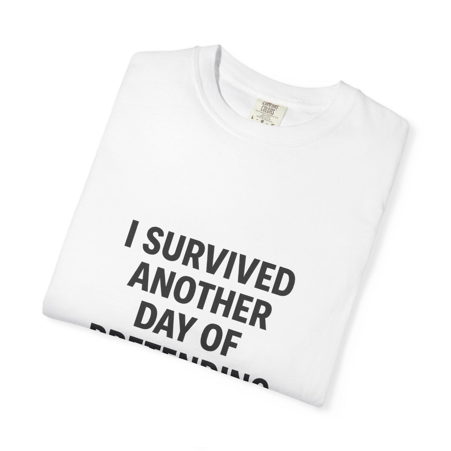 I Survived Another Day of Pretending to Care