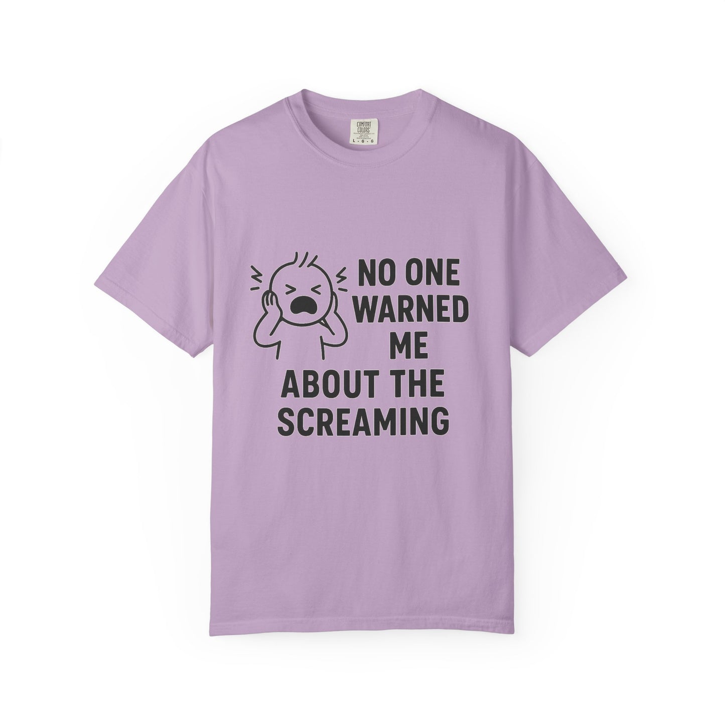 No One Warned Me About the Screaming