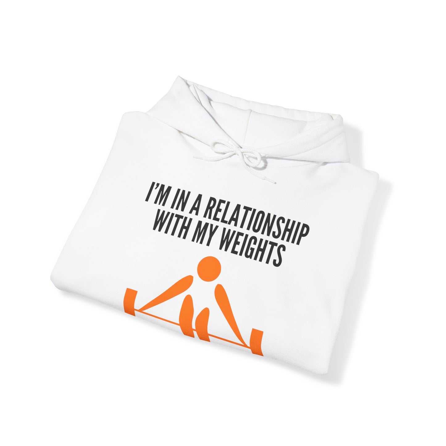 I'm in a relationship with my weights.