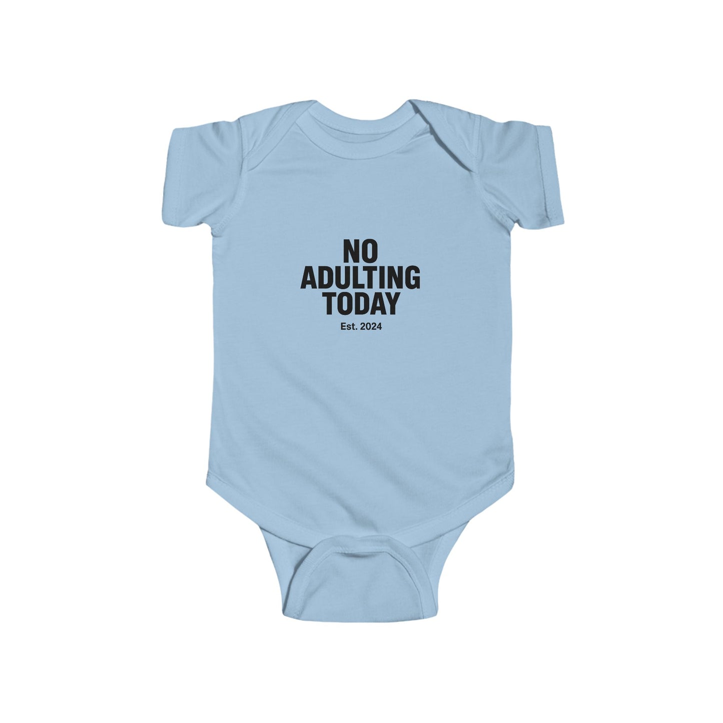 No Adulting Today – Infant Fleece Jumper (OG Mini Edition)