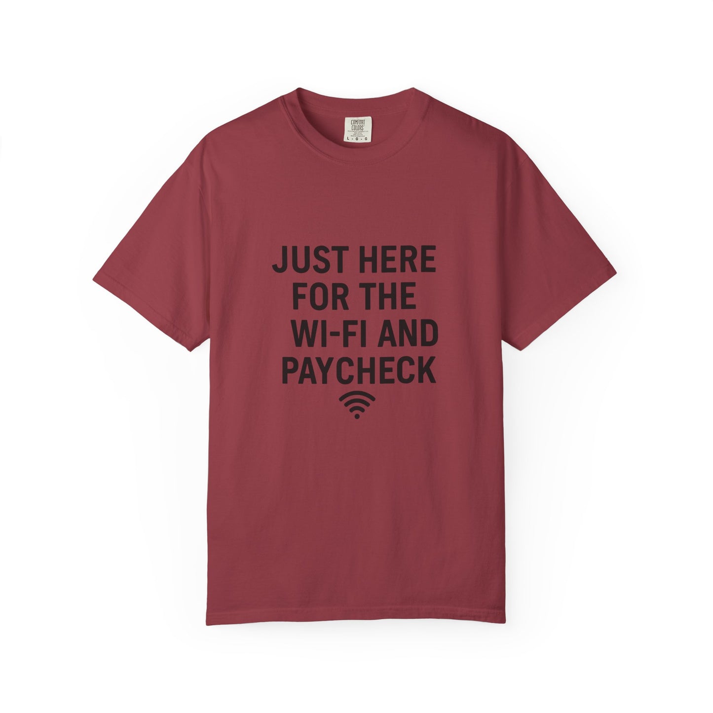 Just Here for the Wi-Fi and Paycheck