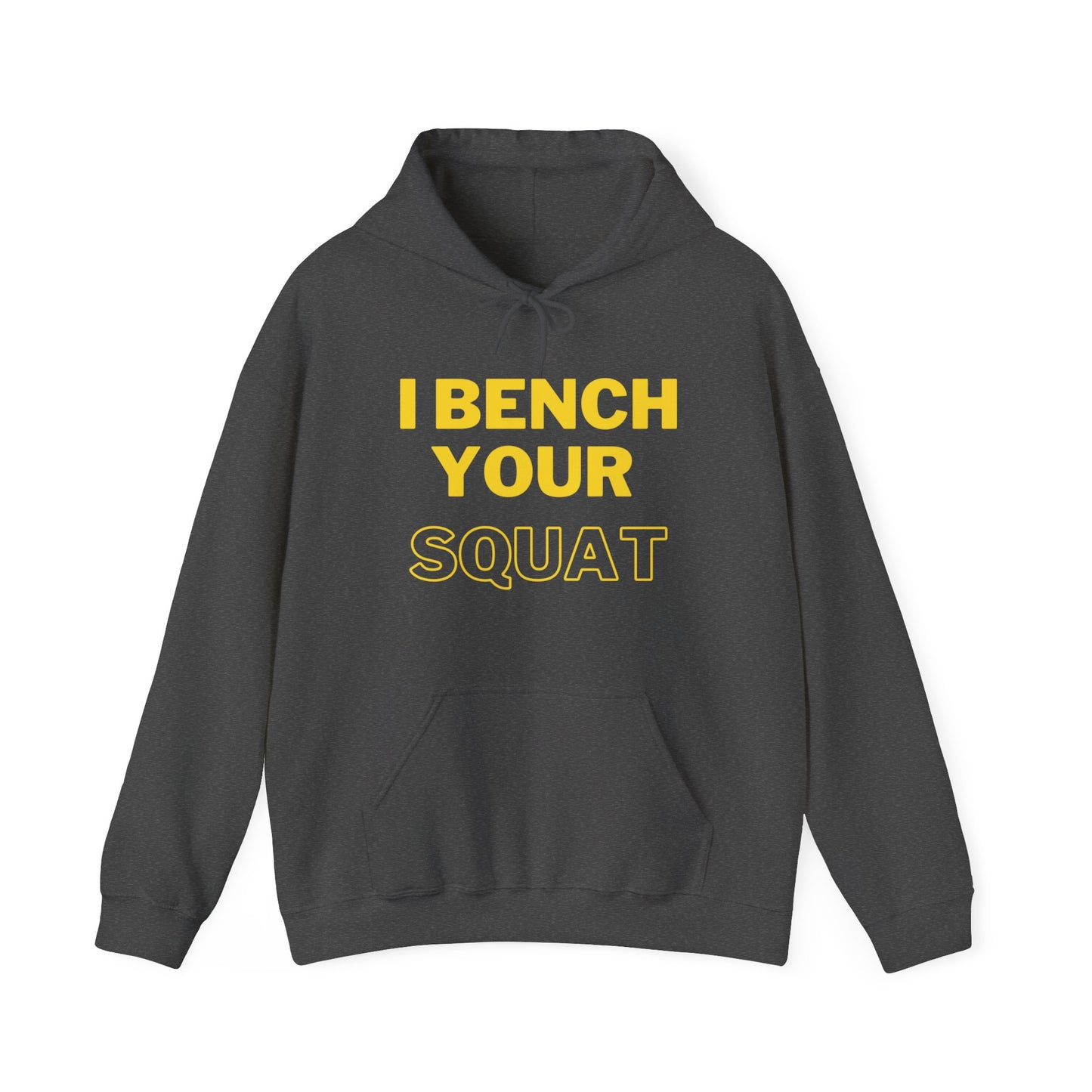 I Bench Your Squat