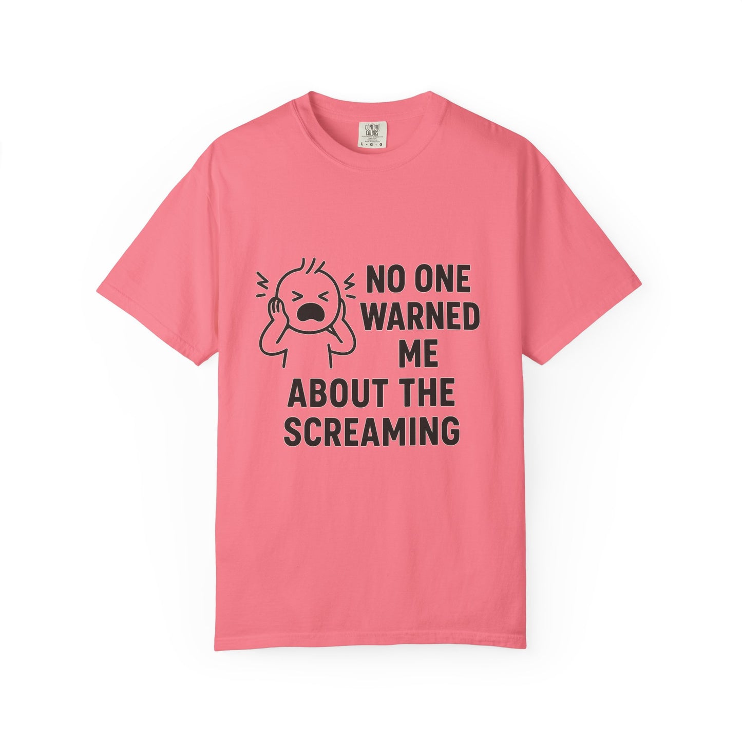 No One Warned Me About the Screaming