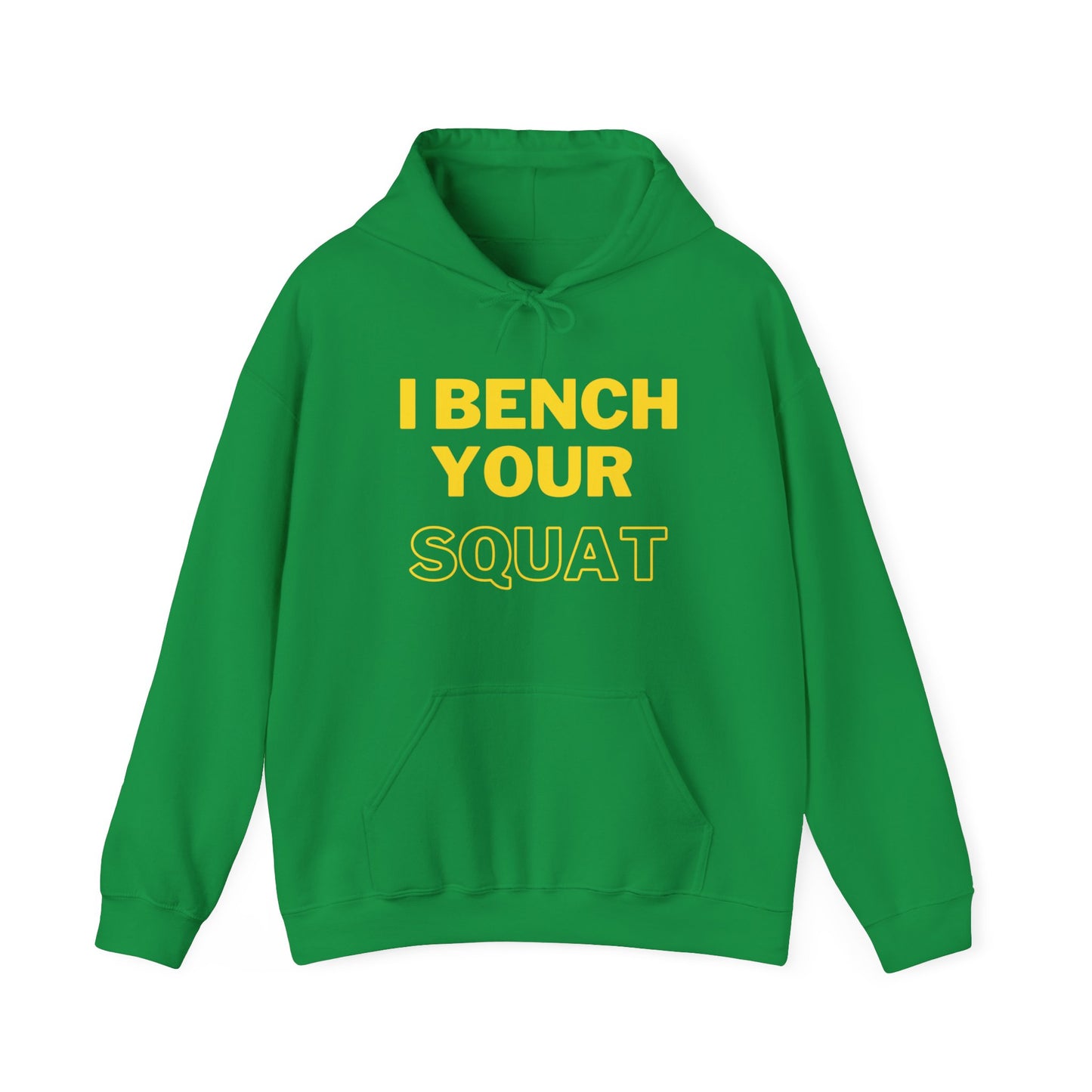 I Bench Your Squat