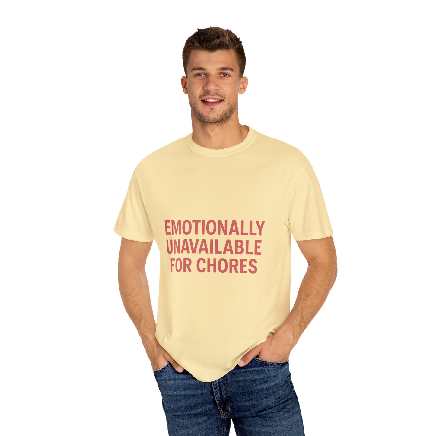 Unavailable for Chores Tee