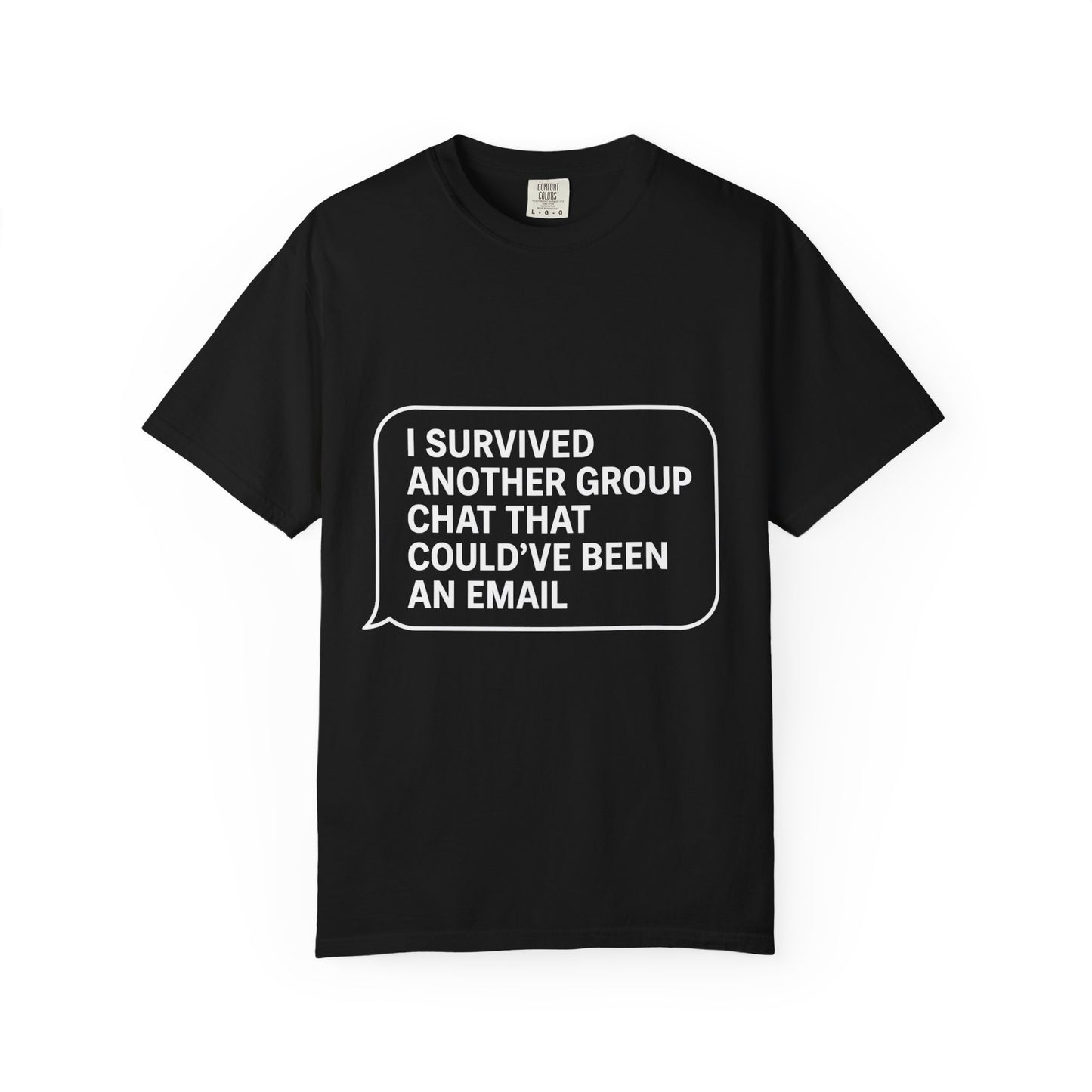 Group Chat Survivor Tee