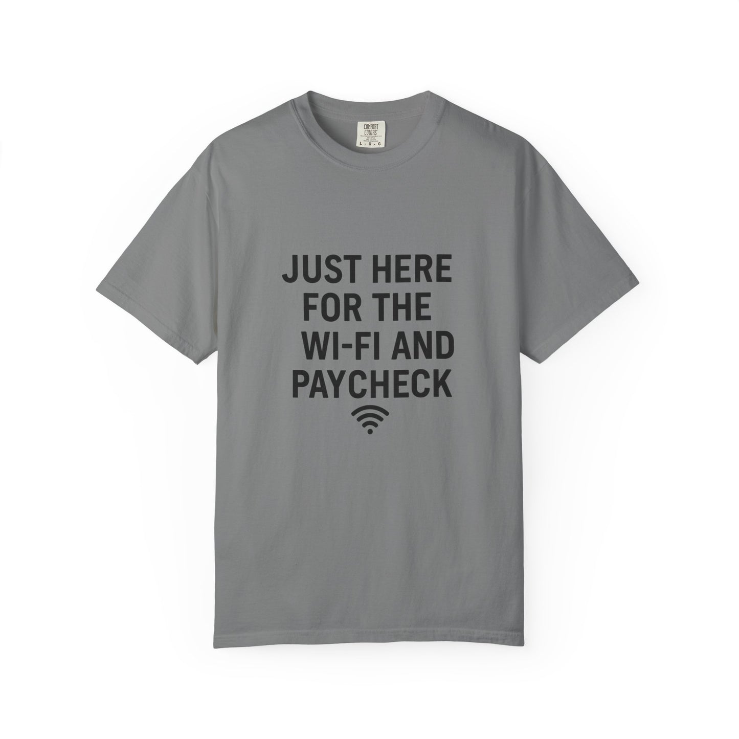 Just Here for the Wi-Fi and Paycheck