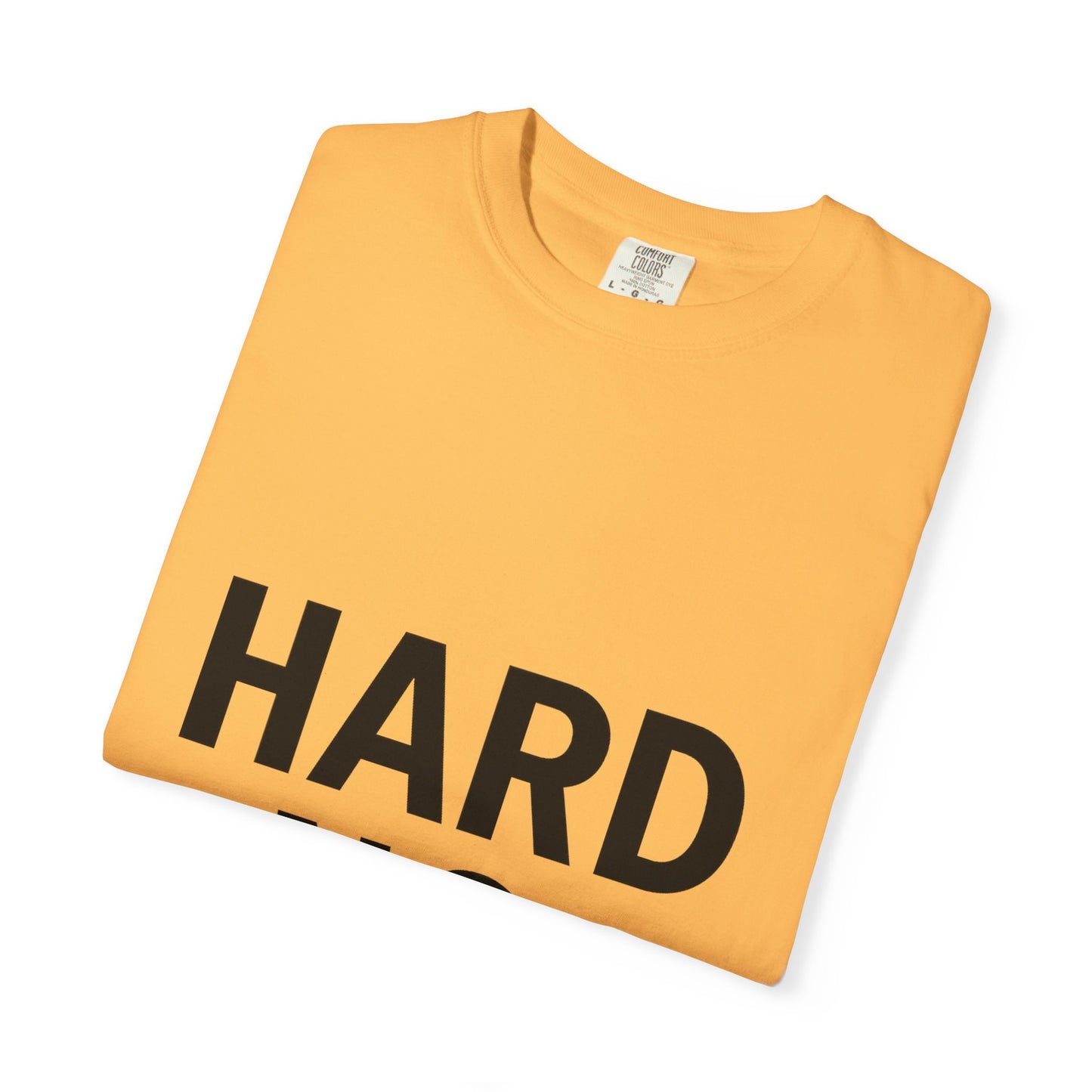 Hard No Tee