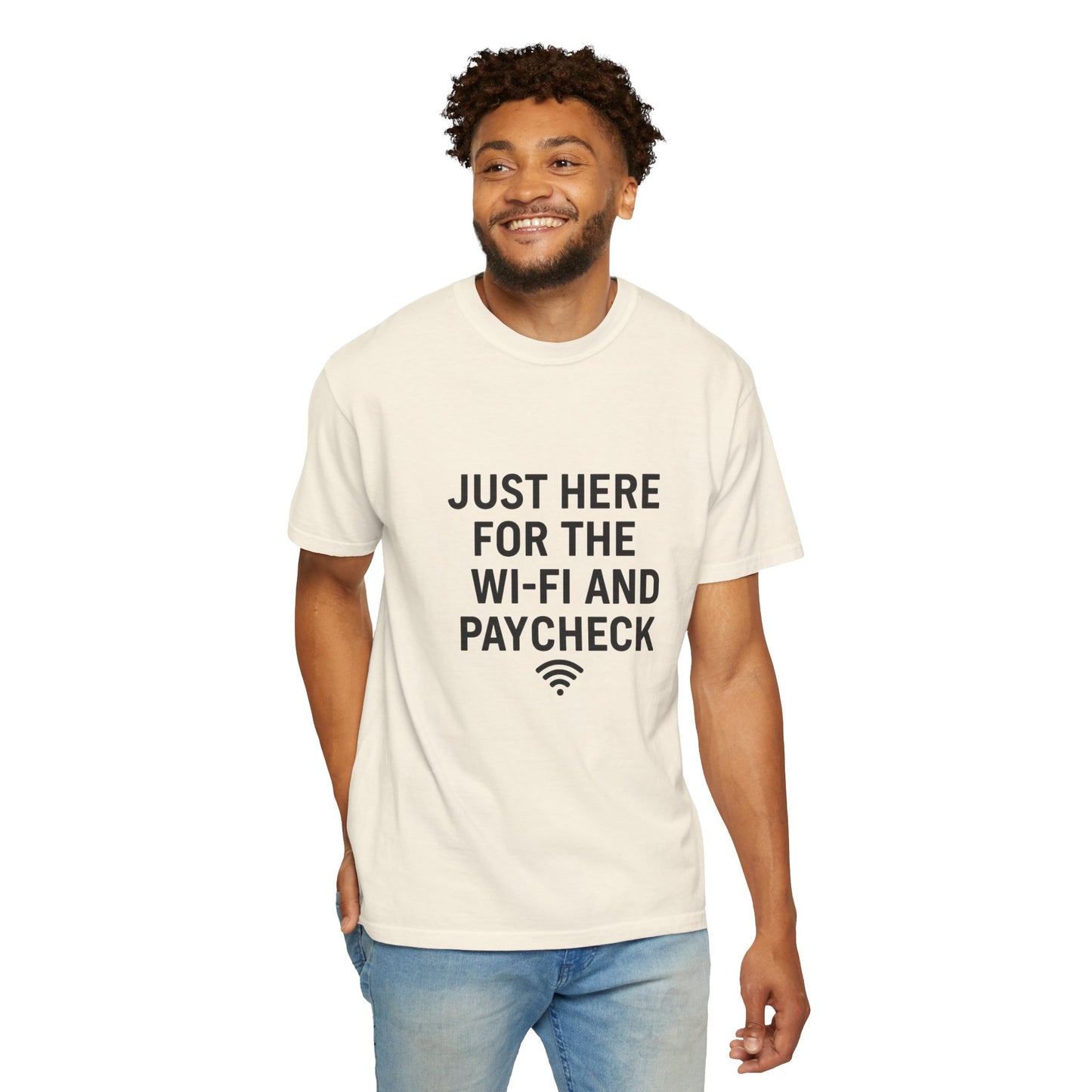 Just Here for the Wi-Fi and Paycheck