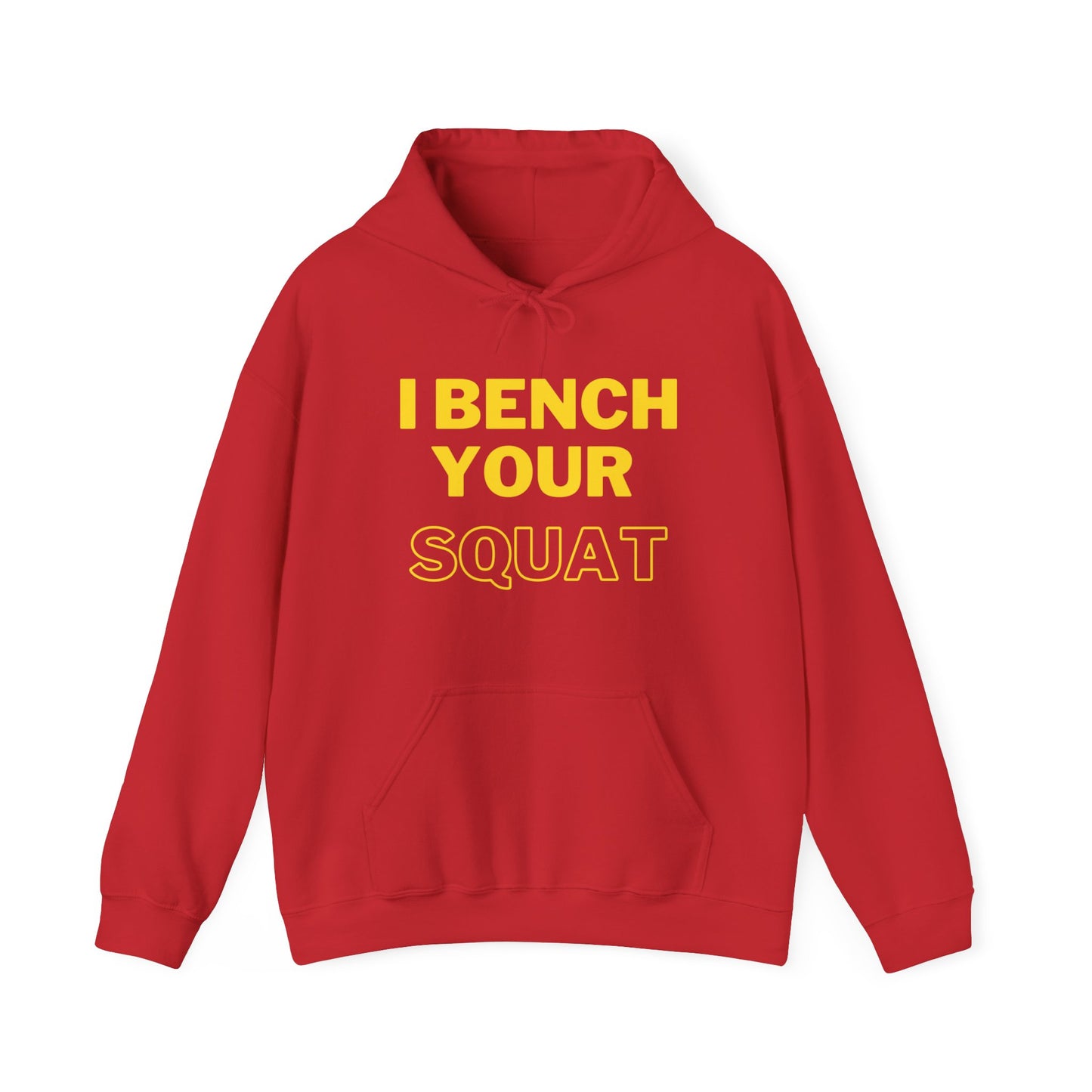 I Bench Your Squat