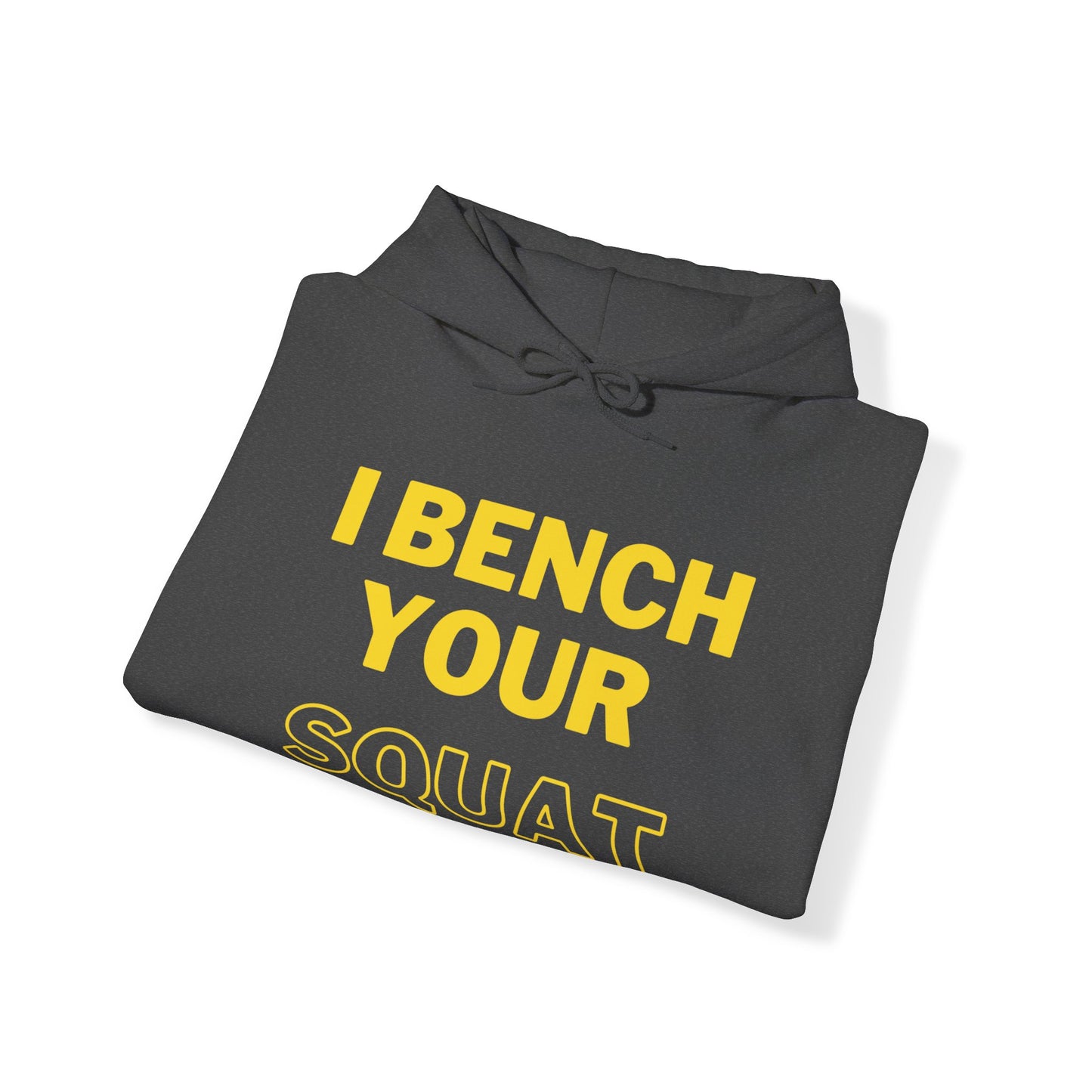 I Bench Your Squat