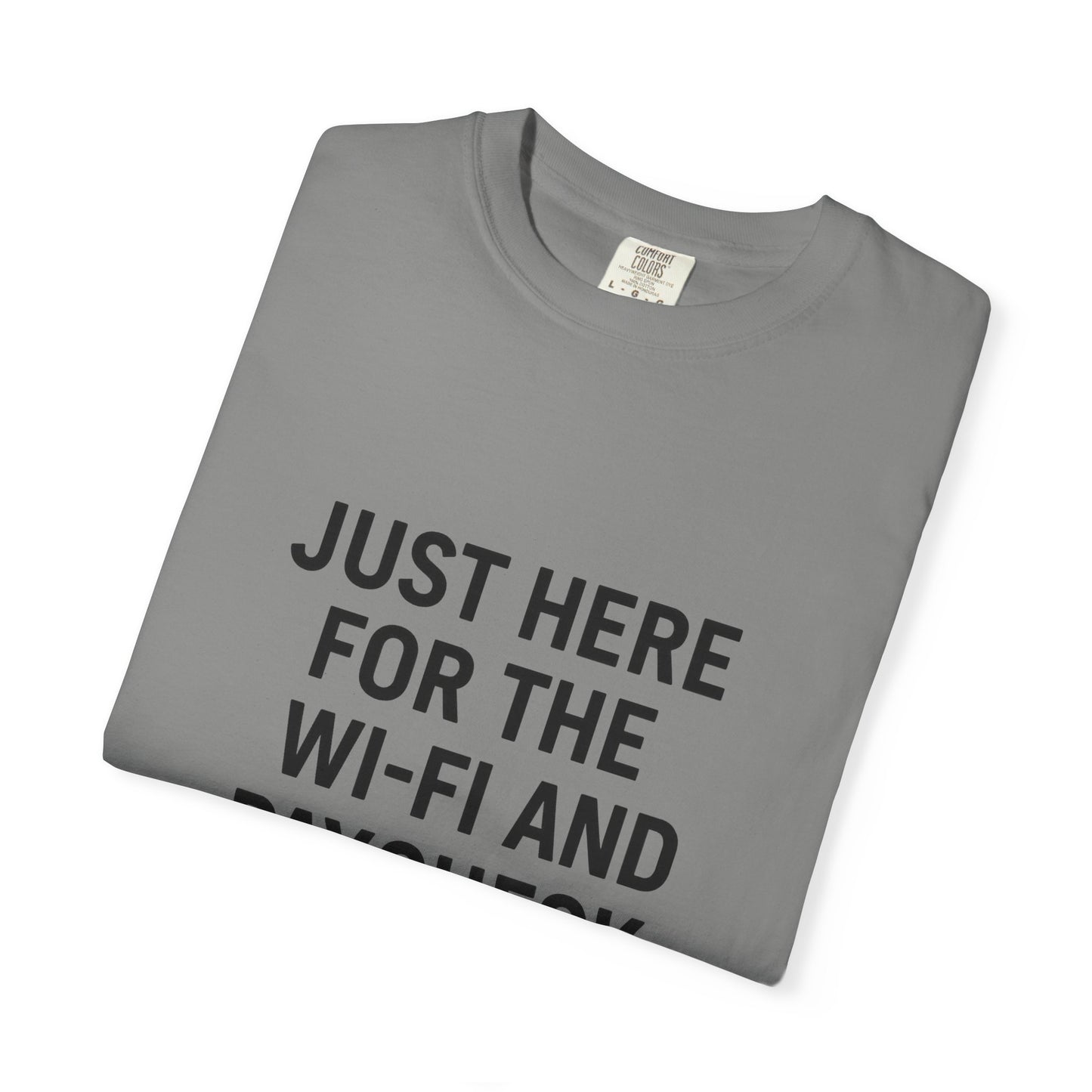 Just Here for the Wi-Fi and Paycheck