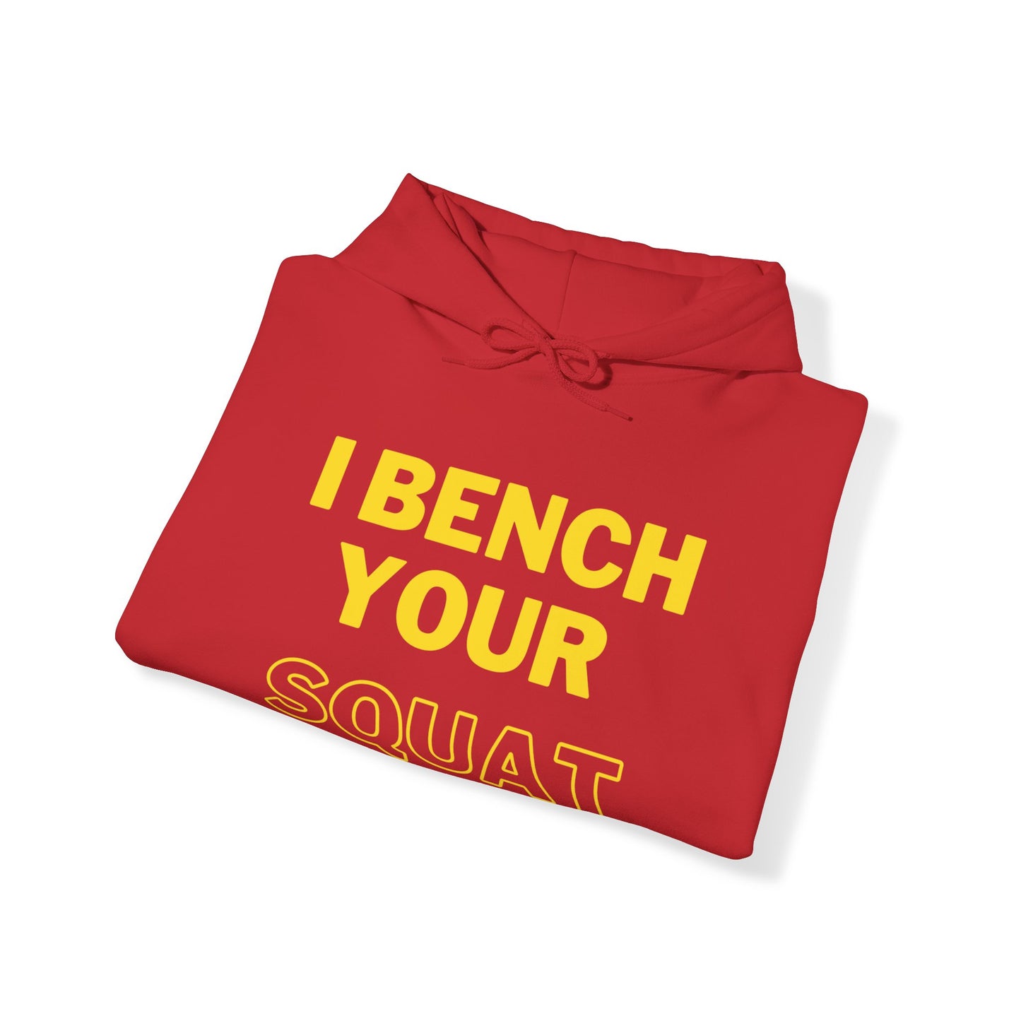 I Bench Your Squat