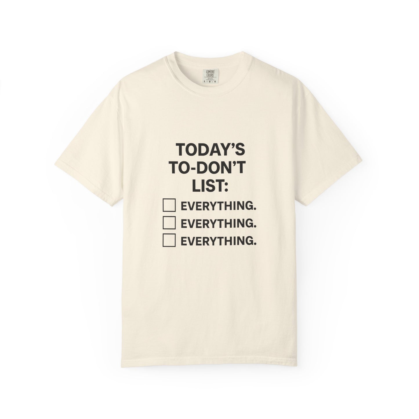 Today’s To-Don't List: Everything