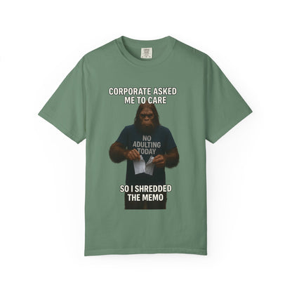 Corporate asked Bigfoot to care.