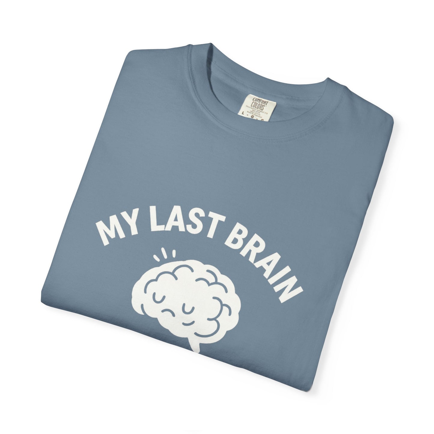Brain Cell on Break Tee