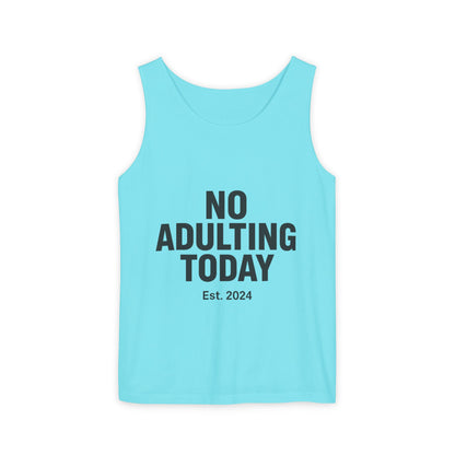 No Adulting Today – Classic Tank (OG Drop)