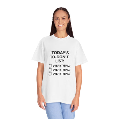 Today’s To-Don't List: Everything