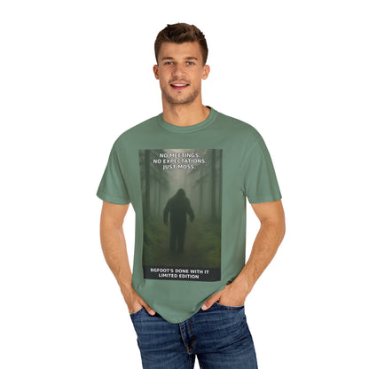 Bigfoot's Done With It