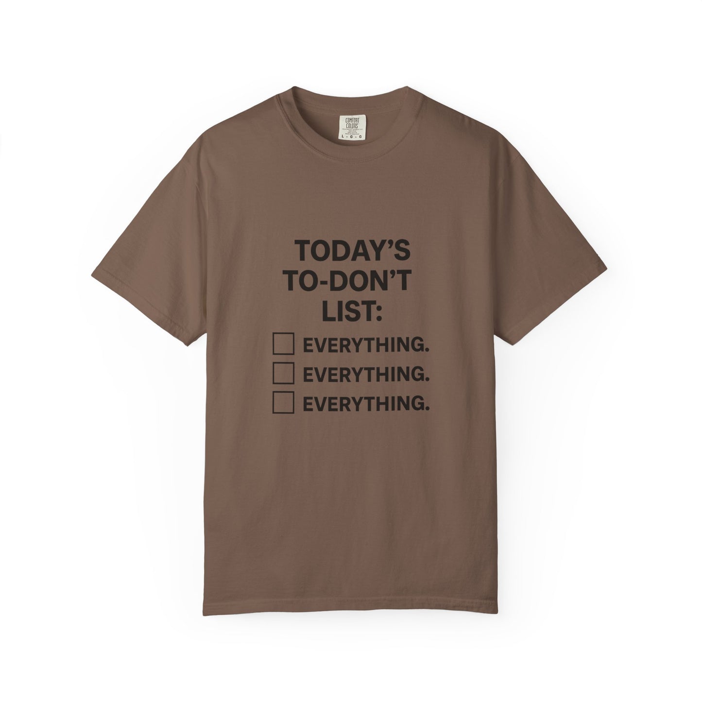 Today’s To-Don't List: Everything