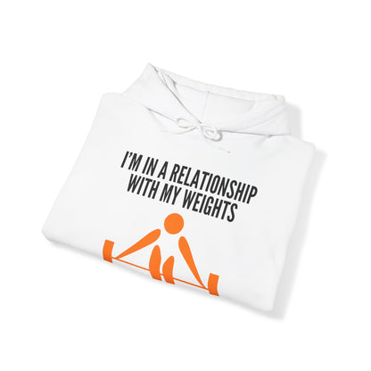 I'm in a relationship with my weights.