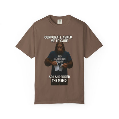 Corporate asked Bigfoot to care.