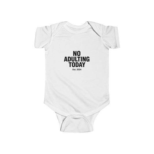 No Adulting Today – Infant Fleece Jumper (OG Mini Edition)