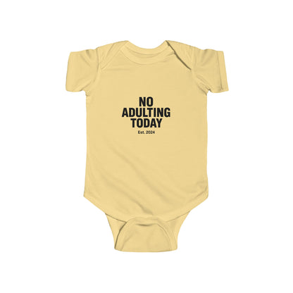 No Adulting Today – Infant Fleece Jumper (OG Mini Edition)