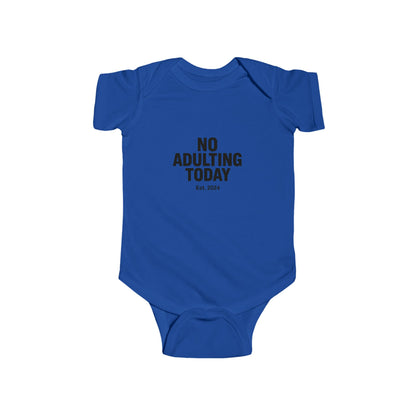 No Adulting Today – Infant Fleece Jumper (OG Mini Edition)