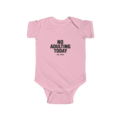 No Adulting Today – Infant Fleece Jumper (OG Mini Edition)