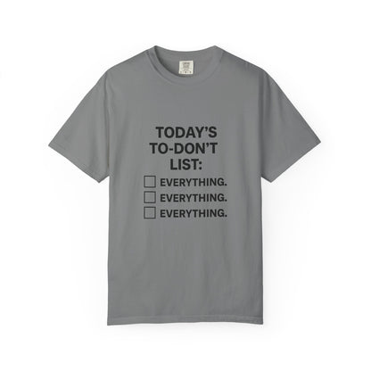 Today’s To-Don't List: Everything