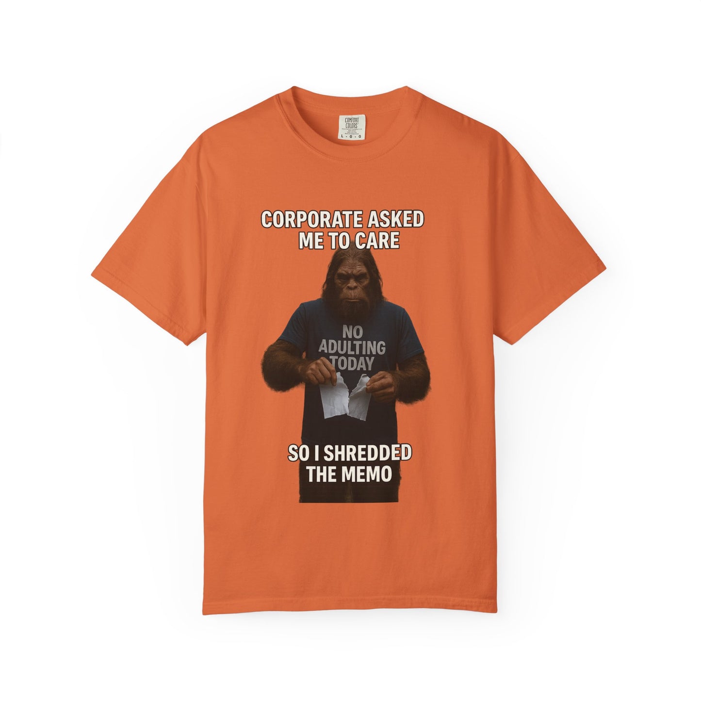 Corporate asked Bigfoot to care.