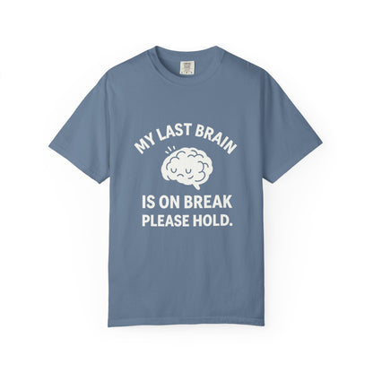 Brain Cell on Break Tee