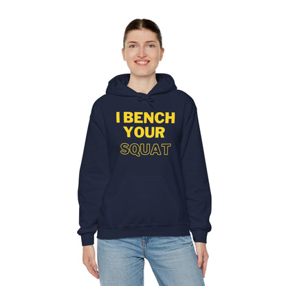 I Bench Your Squat