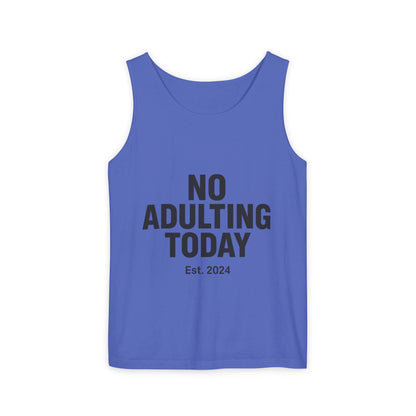 No Adulting Today – Classic Tank (OG Drop)