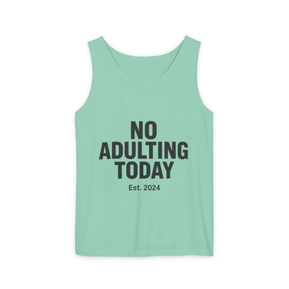 No Adulting Today – Classic Tank (OG Drop)