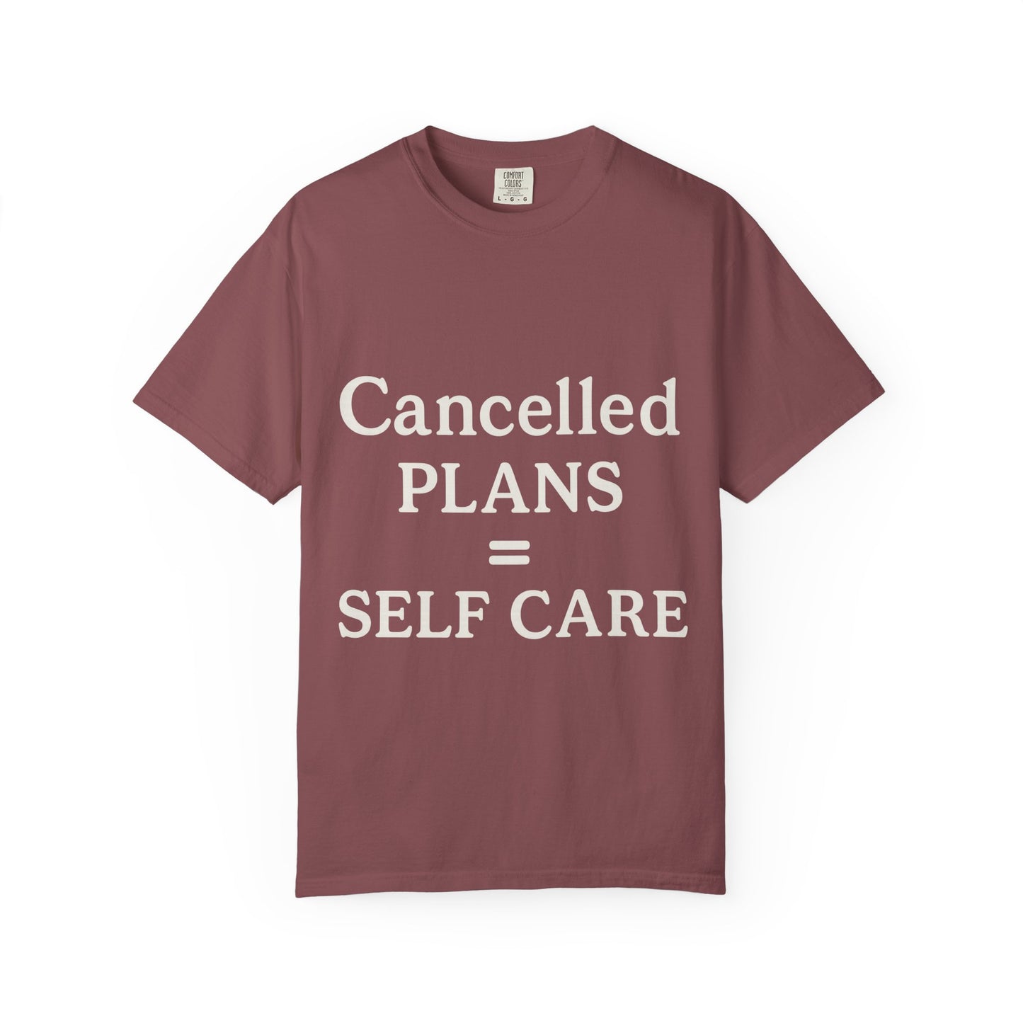 Cancelled Plans = Self Care Tee