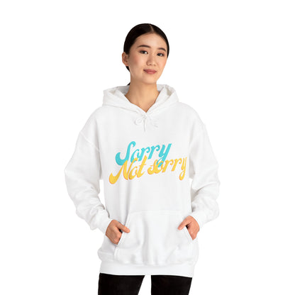 Sorry, Not Sorry