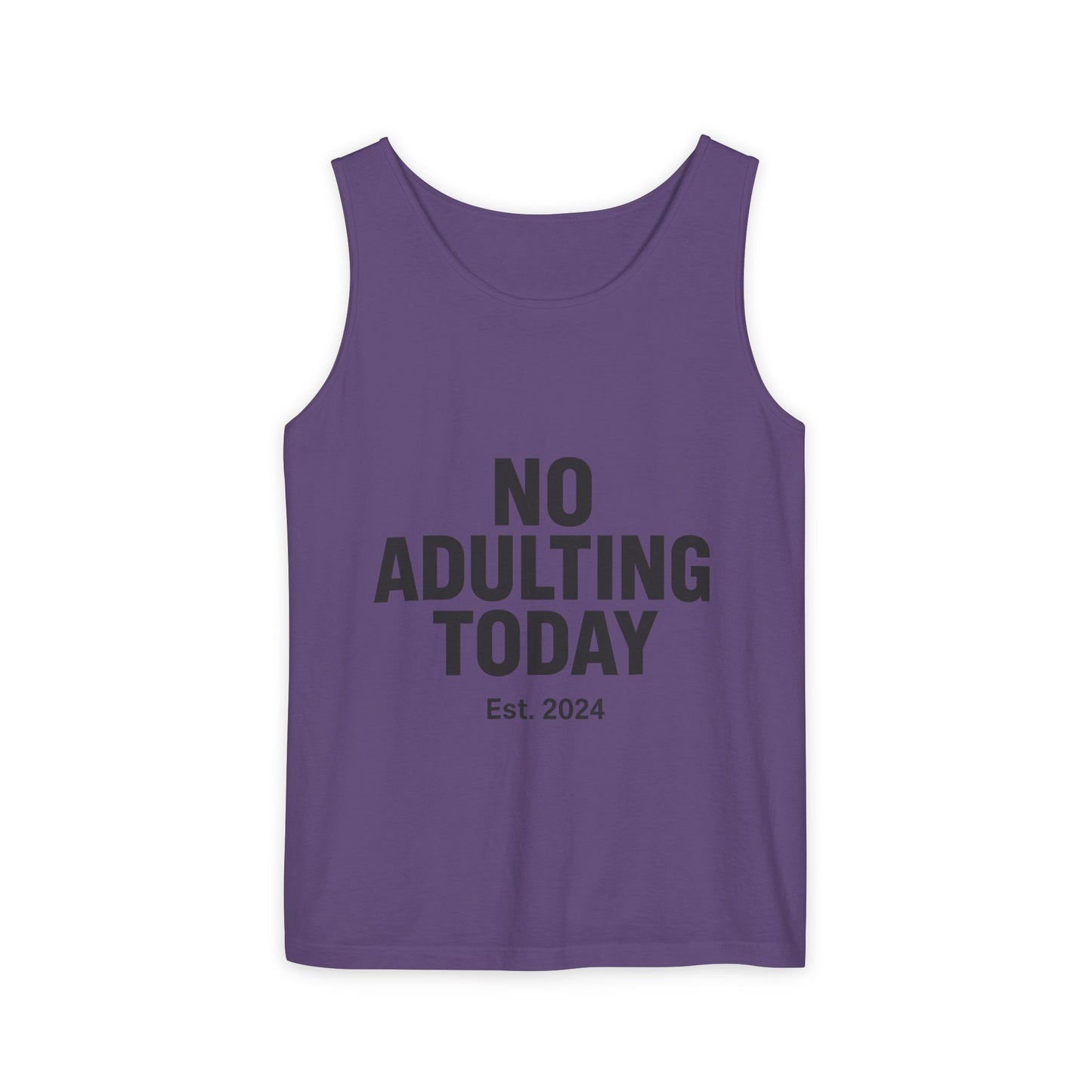 No Adulting Today – Classic Tank (OG Drop)