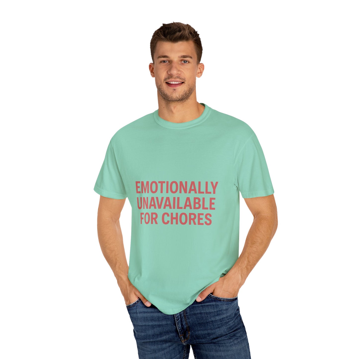 Unavailable for Chores Tee