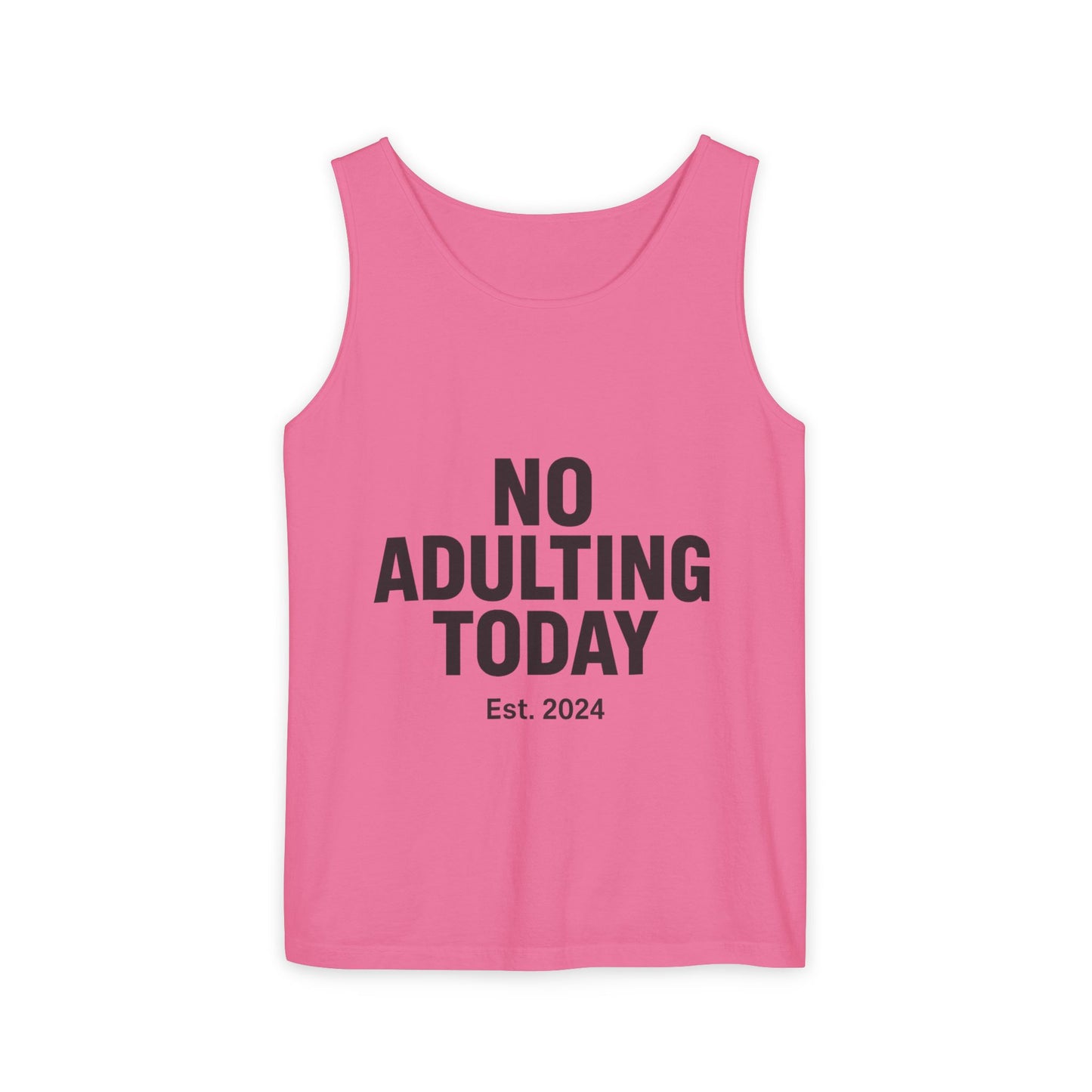 No Adulting Today – Classic Tank (OG Drop)