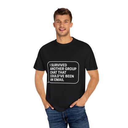 Group Chat Survivor Tee