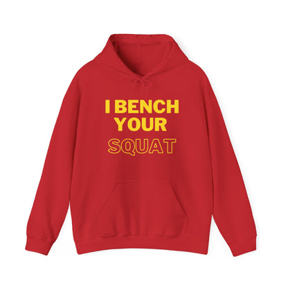 I Bench Your Squat