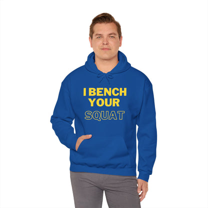 I Bench Your Squat