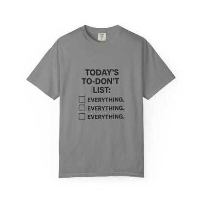 Today’s To-Don't List: Everything