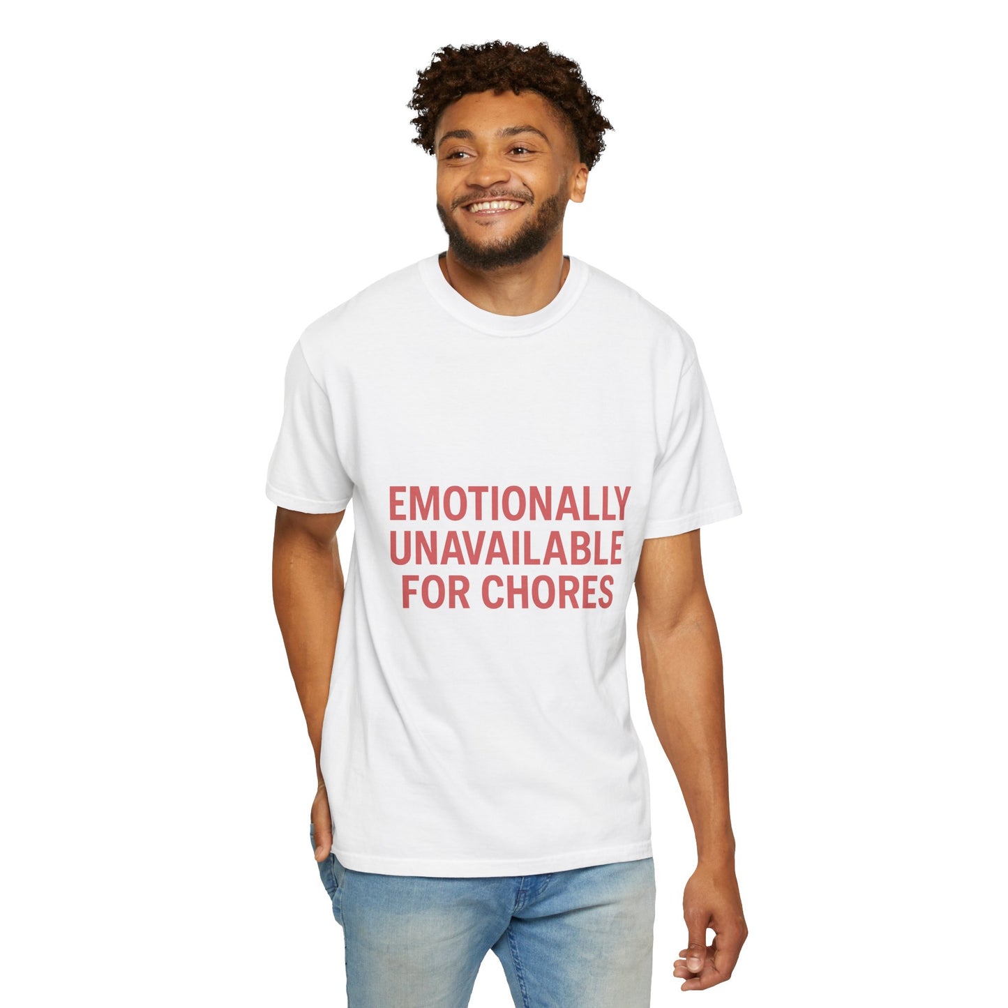 Unavailable for Chores Tee